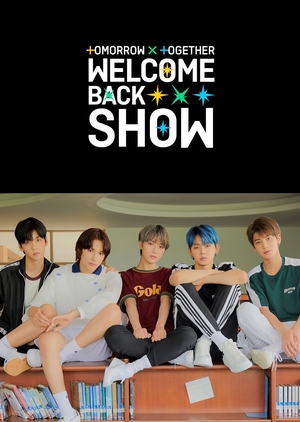 TOMORROW X TOGETHER Welcome Back Show cover
