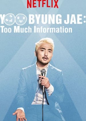 Yoo Byung Jae: Too Much Information cover